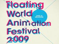 Floating World Animation Fest 2009 Teaser - Holocene, June 25th