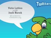 Twitteros.net: Voto Latino with Josh Norek
