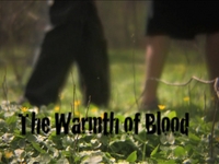 The Warmth of Blood-First Trailer