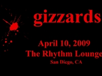 Gizzards @ The Rhythm Lounge - April 10, 2009