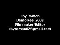 Ray Roman's Demo Reel 2009