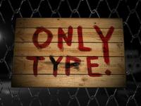 Type Only