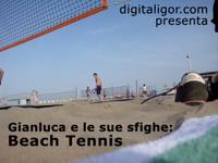 Gianluca e le sue sfighe: Beach Tennis!