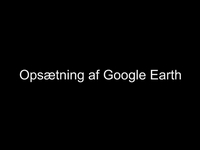 How to install and Setup Google Earth