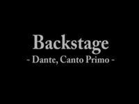 Backstage - Dante, Canto Primo