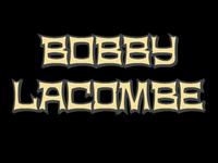 Way of the Boot 2:  Bobby Lacombe