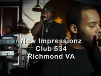 New Impressionz @ Club 534 in Richmond, VA