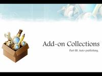 Add-on Collections III: Auto-publishing