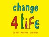 Change 4 Life Video