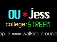 OUjess - Ep3 - walking around!