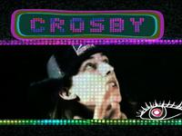 CROSBY (*DAYnNITE*) HD Music Event