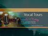 Vocal Tours