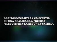 Doritos - Lleguemos a la segunda salida