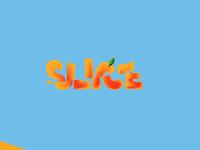 SLICE