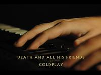 Coldplay - Death And All His Friends