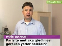 Paris'te mutlaka görülmesi gereken yerler nelerdir?