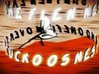 One Flew Over The Cuckoo's Nest