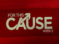 For This Cause - Series Intro