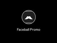 Faceball Promo