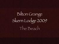 Skern Lodge 2009- The Beach