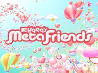 Mtv Kara's Meta Friends