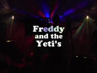 Freddy and the Yeti's