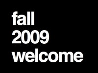 Fall 2009 Welcome