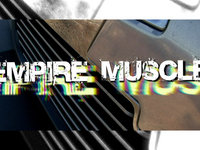 EMPIRE MUSCLE -- Pilot Episode(00)