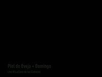 Piel de Oveja + Domingo