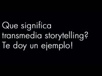 ¿Que es Transmedia Storytelling?