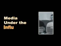 Media Under the Influence: Teaser