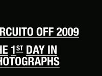 The 1st Day in Photographs @ Circuito Off 09 Day 01