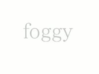 Foggy