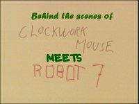 Behind the scenes of Clockwork Mouse meets Robot 7