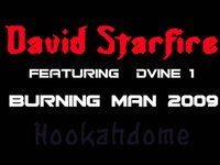 Burning Man 2009: David Starfire and Dvine1 @ Hookadome