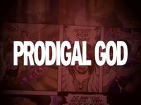 Prodigal God