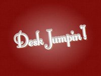 Desk Jumpin'!
