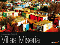 Villas Miseria: El mundo desde un barrio de Chabolas (corto de presentación)