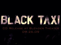 Black Taxi live at Blender Theater (cd release) Take a Ticket