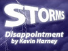 Storms: Dealing with Disappointment