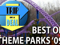 Best of Amusement Parks 2009: Trip on a Deal Ep 40