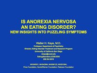 Is Anorexia Nervosa an Eating Disorder? New Insights into Puzzling Symptoms