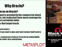 Attacking Oracle with the Metasploit Framework BH USA 2009