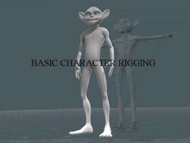 Basic Character Rigging and Skinning Tutorial Basic Character Rigging and Skinning Tutorial
