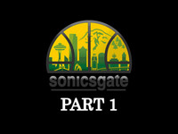 Sonicsgate HD Part 1 of 2