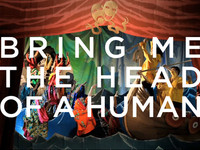 A.Human Feat. Gaggle - 'Bring Me The Head Of A Human'