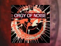 Orgy Of Noise - Tricks & Treats DVD TRAILER (2 MINUTE CONCERT & STUDIO PREVIEW)