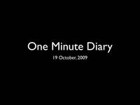 Did I say One Minute Diary? I meant two.