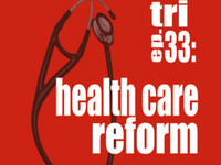 The Right Idea, Episode 33: Health Care Reform