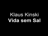 Klaus Kinski - Vida sem sal
